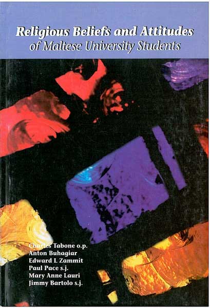 Religious Beliefs and Attitudes of Maltese University Students