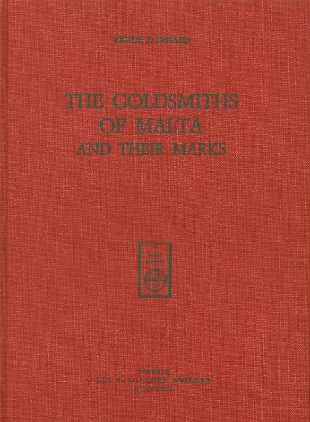 The Goldsmiths of Malta And Their Marks