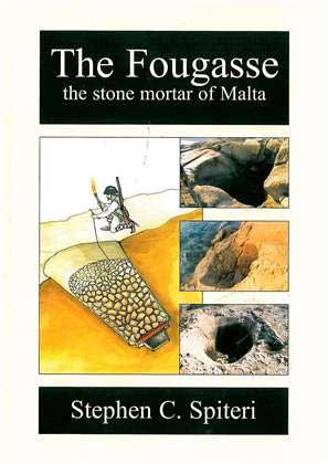 The Fougasse - the stone mortar of Malta