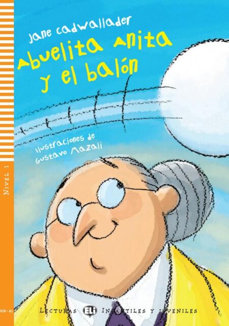 Abuelita Anita y el balón
