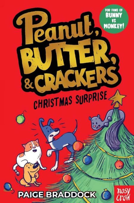 Peanut, Butter, & Crackers: Christmas Surprise