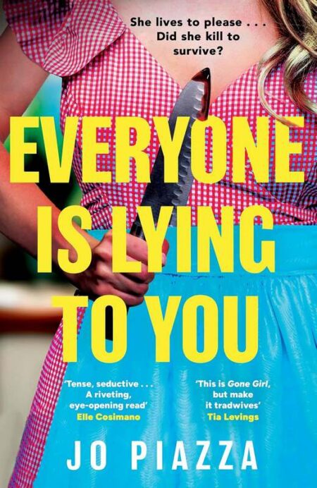 Everyone is Lying to You