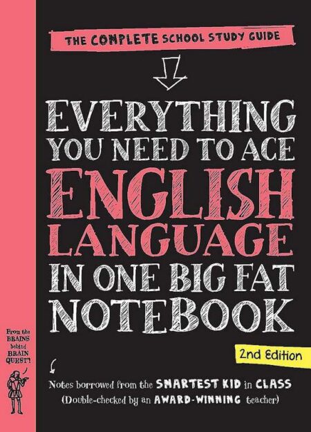Everything You Need to Ace English Language in One Big Fat Notebook