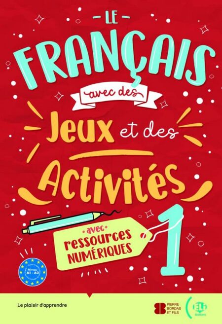 Le Francais avec jeux et activites 1