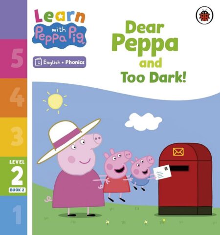 Dear Peppa and Too Dark!- Level 2 Book 2