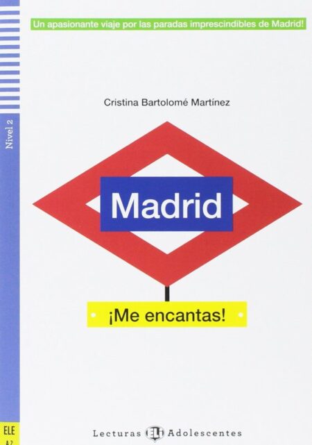 Madrid ¡Me encantas!