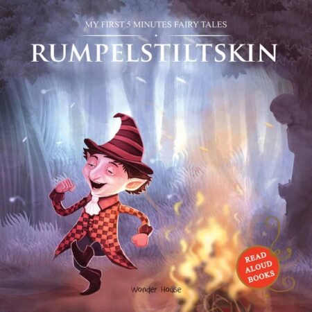 Rumpelstiltskin: My First Five Minutes Fairy Tales
