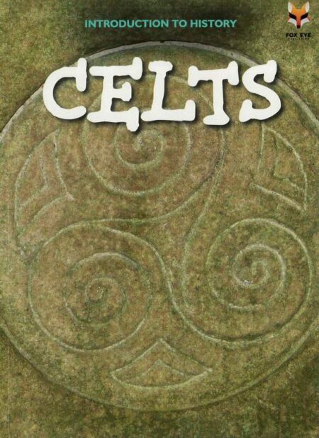 Introduction To History: Celts
