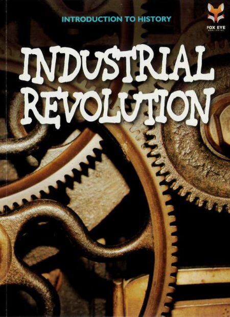 Introduction To History: Industrial Revolution