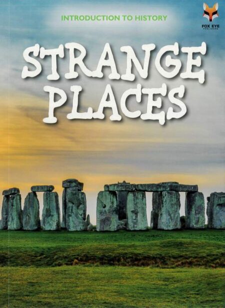 Introduction To History: Strange Places