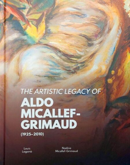 The Artistic Legacy of Aldo Micallef Grimaud (1925-2010)