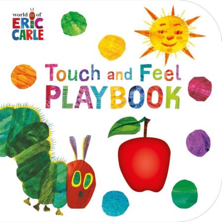 The Very Hungry Caterpillar’s Touch and Feel Playbook