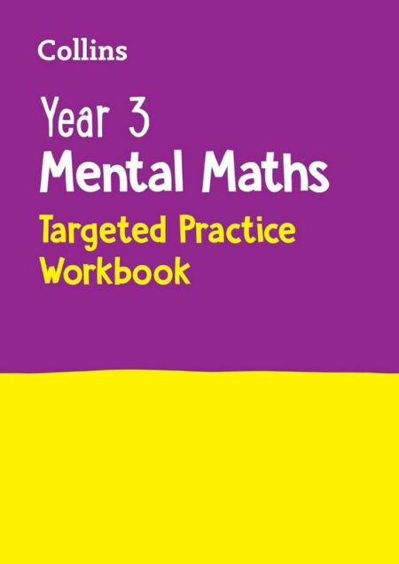 Mental Maths Targeted Practice Workbook Year 3