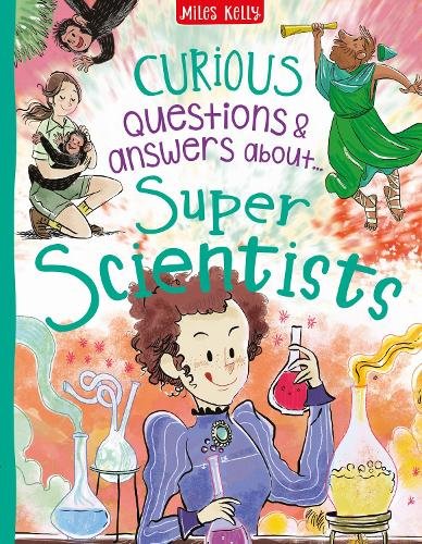 Super Scientists - Curious Questions & Answers about…