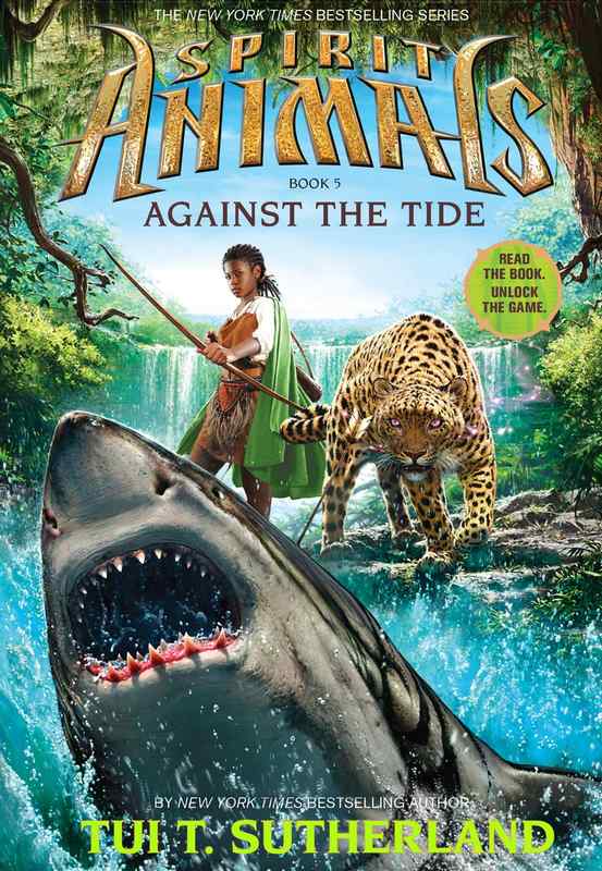 Spirit Animals : Against the Tide