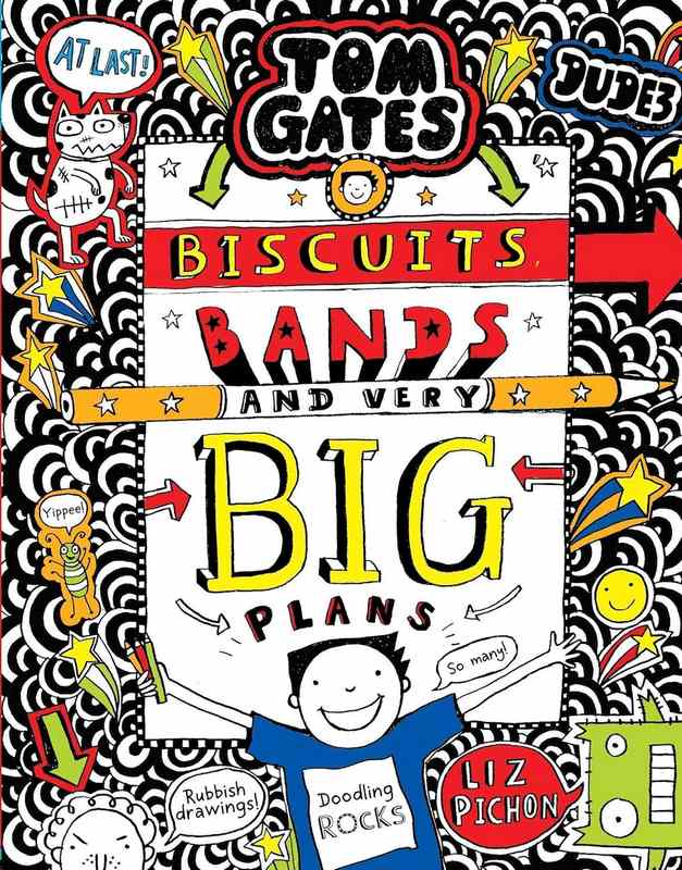 Tom Gates: Biscuits Bands and Very Big Plans
