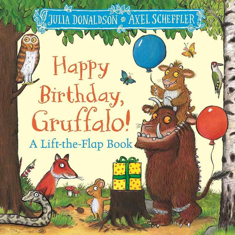Happy Birthday, Gruffalo! Lift the flaps