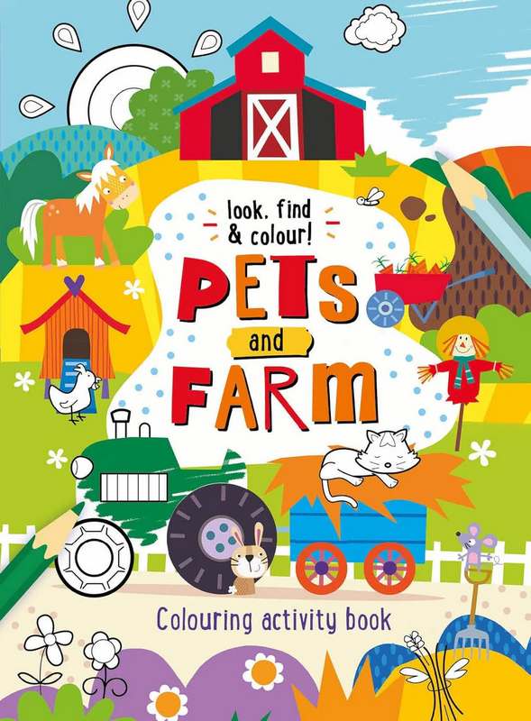 Pets and Farm: Look, Find & Colour!