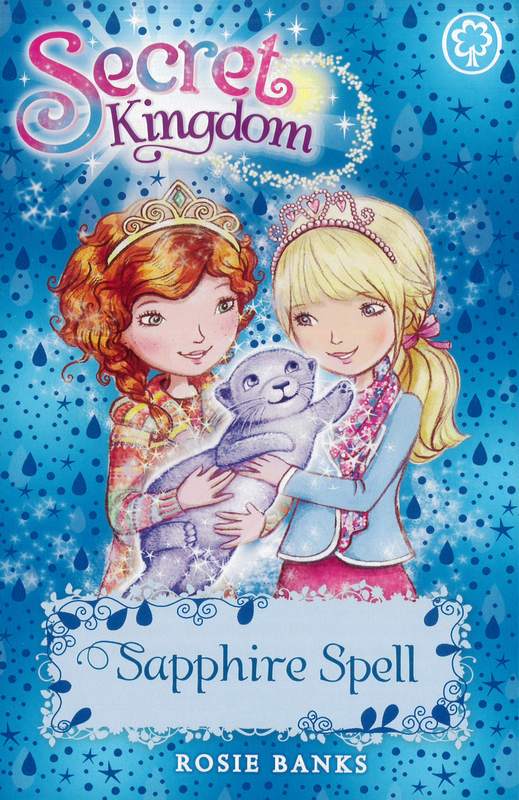 Secret Kingdom : Sapphire Spell