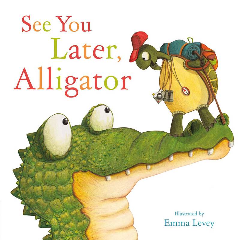 See you Later, Alligator