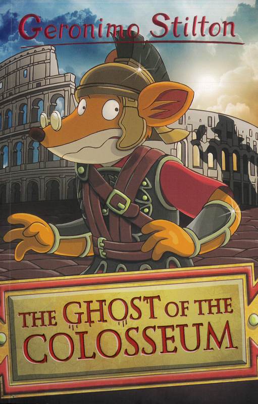 Geronimo Stilton: The Hunt for the Colosseum Ghost