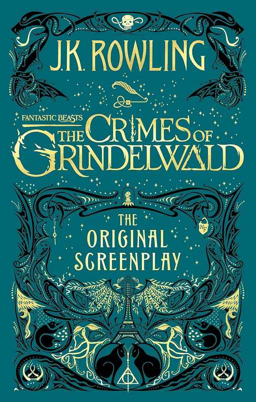 Fantastic beasts: the crimes of grindelwald, the original screenplay