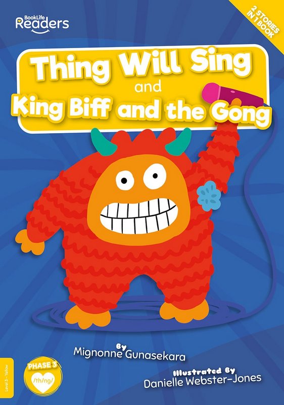 Thing Will Sing and King Biff and the Gong (BookLife Readers)