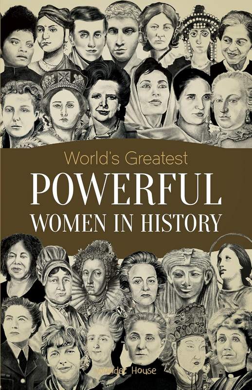 World's Greatest Powerful Women in History