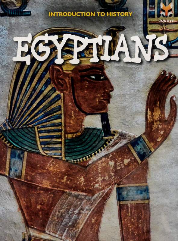 Introduction To History: Egyptians